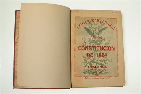 ConstituciÓn De 1824 Y El Gobierno De Guadalupe Victoria Enero 2014