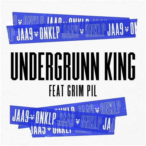 Jaa9 And Onklp Undergrunn King Lyrics Genius Lyrics