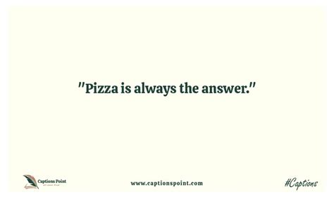 111+ Perfect Pizza Captions For Instagram