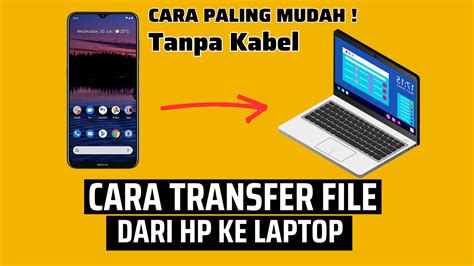 Cara Transfer File Dari HP Ke Laptop Tanpa Kabel Paling Mudah