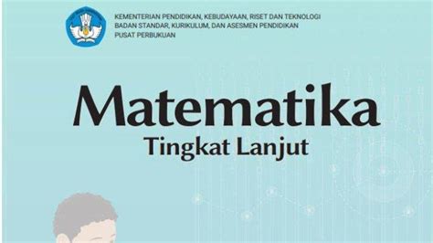 Kunci Jawaban Matematika Kelas Tingkat Lanjut Halaman Kurikulum