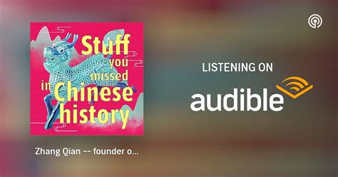 Zhang Qian -- founder of the Silk Road | Stuff You Missed in Chinese ...