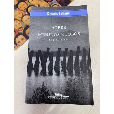 Livro Sobre Meninos E Lobos - Sobre meninos e lobos - Dennis Lehane | Shopee Brasil