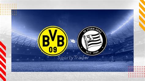 Borussia Dortmund Vs Sturm Graz Prediction Champions League