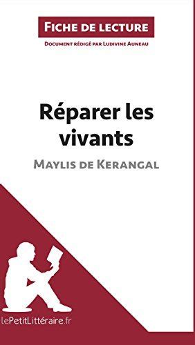 R Parer Les Vivants De Maylis De Kerangal Anlayse De L Uvre Analyse