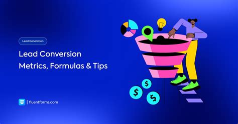 Lead Conversion Metrics, Formulas & Tips: Turn Leads into Buyers - Fluent Forms