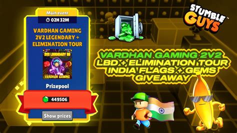 V Vardhan Gaming Tour K Gems Giveaway Play And Win Stumble Guys