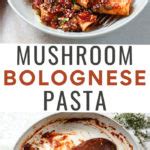 30-Minute Mushroom Bolognese Pasta Sauce - Familystyle Food