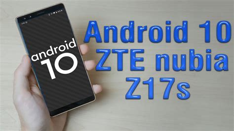 Install Android On Zte Nubia Z S Lineageos Gsi Treble Rom