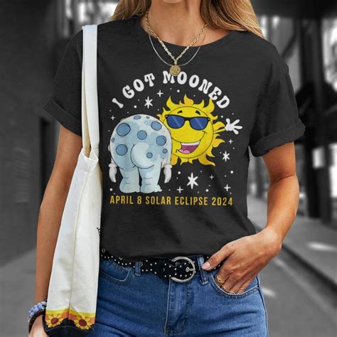 Cute Totality Solar Eclipse 2024 I Got Mooned April 8th 2024 T Shirt Mazezy