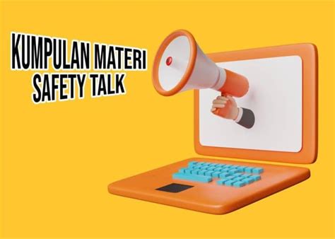 Kumpulan Materi Safety Talk Konsultan ISO