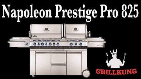 Napoleon Prestige Pro 825 Grillkung Se YouTube