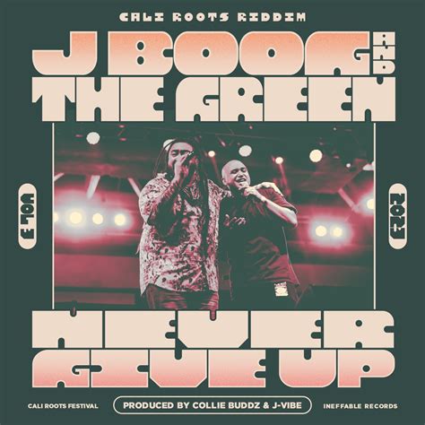 ‎never Give Up Single Album By J Boog The Green And Collie Buddz