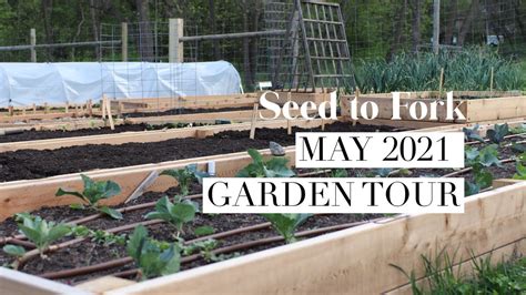 May 2021 Garden Tour Youtube