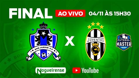 Ao Vivo Final Do Campeonato Master De Artur Nogueira Youtube