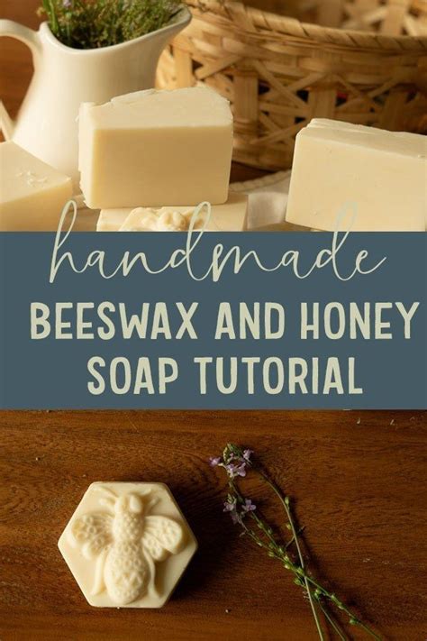 Soap With Beeswax And Honey Cold Process Tutorial Recipe Homemade