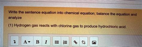 SOLVED Write The Sentence Equation Into Chemical Equation Balance The