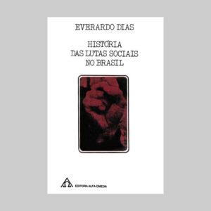 Hist Ria Das Lutas Sociais No Brasil Editora Alfa Omega