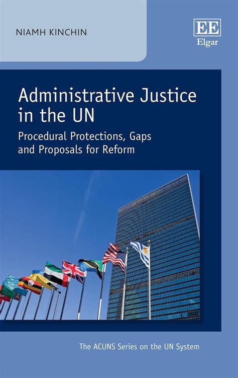 Administrative Justice In The Un Ebook Niamh Kinchin 9781786432612