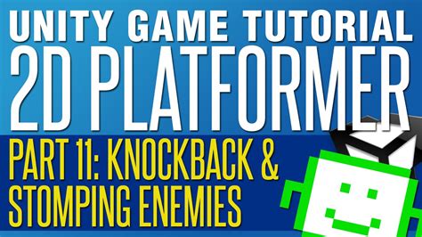 Knockback Stomping Enemies Unity 2D Platformer Tutorial Part 11