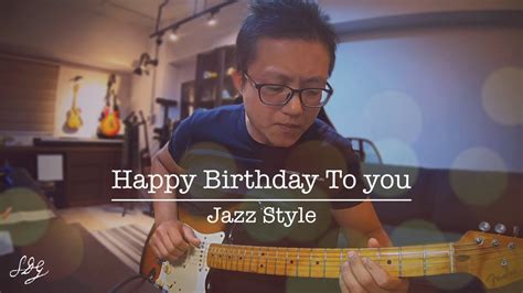 Happy Birthday Jazz Style YouTube