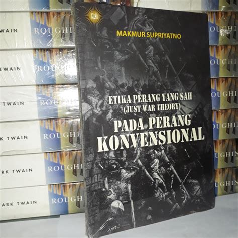 Jual Etika Perang Yang Sah Just War Theory Pada Perang Konvensional