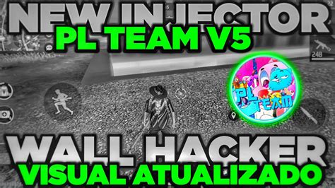 Saiu Nova Atualiza O Do Injector Pl Team V Vers O Wall Hacker