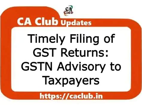 Timely Filing Of GST Returns GSTN Advisory To Taxpayers FinTax Blog