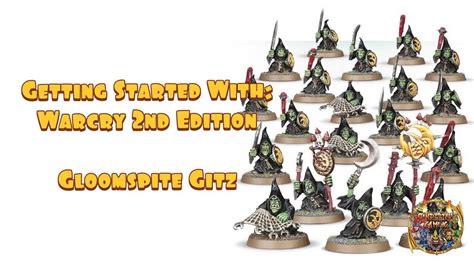 Getting Started With Age Of Sigmar Warcry Gloomspite Gitz Youtube