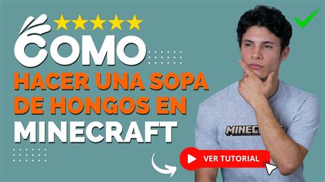 C Mo Hacer Una Sopa De Hongos O Champi Ones En Minecraft Aprende