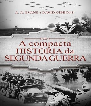 Livro Compacta Historia Da Segunda Guerra A Shopee Brasil