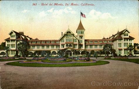 Hotel Del Monte California