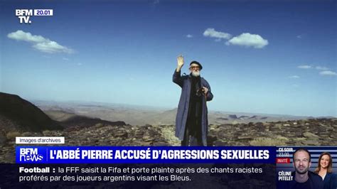 L Abb Pierre Accus D Agressions Sexuelles Par Plusieurs Femmes