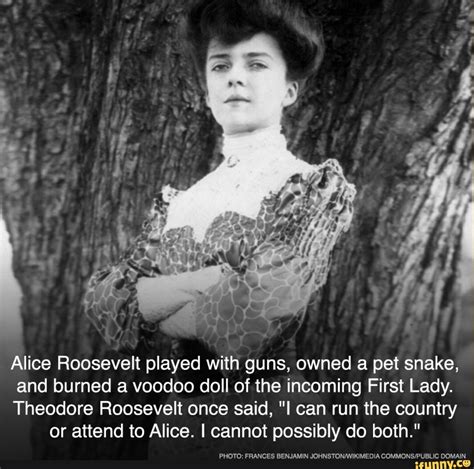 Alice Roosevelt Played With Guns Owned A Pet Snake And Burned A