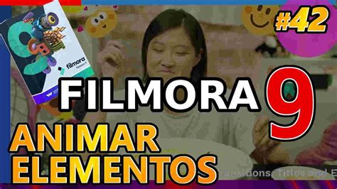 Filmora C Mo Animar Elementos Dar Movimiento A Im Genes Logos