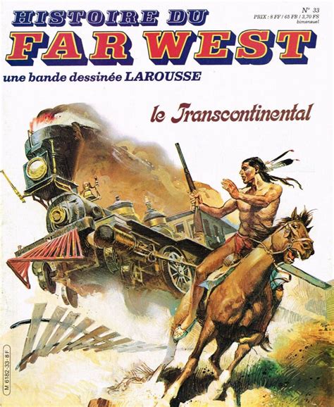 Histoire Du Far West 33 Le Transcontinental