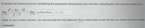 Solved Limx→5x−5x22x−35limx→5x−5x5x− Note In Your