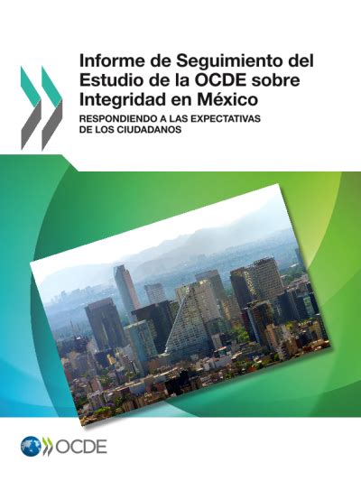 Informe De Seguimiento Del Estudio De La OCDE Sobre Integridad En