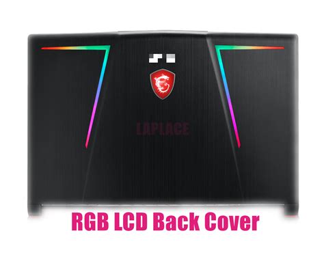 RGB Lcd Back Cover For MSI GE73 Raider RGB 8RE GE73 Raider RGB 8RF MS