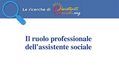 Il Ruolo Professionale Dell Assistente Sociale Youtube