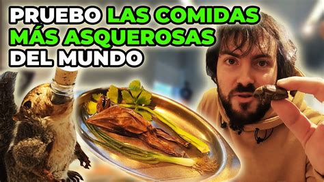 Las COMIDAS MAS ASQUEROSAS Del MUNDO Las Voy A PROBAR YouTube