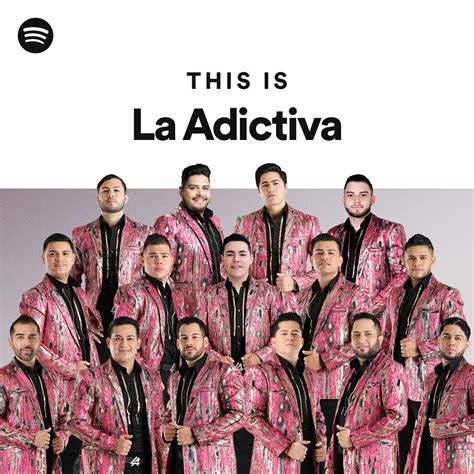 This Is La Adictiva Banda San José de Mesillas Spotify Playlist