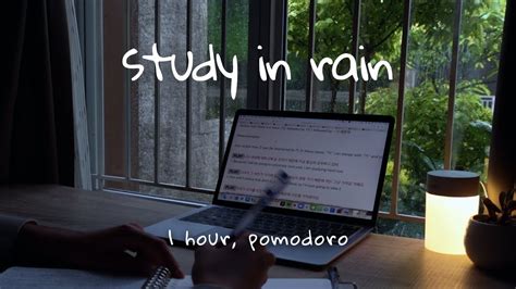 Study With Me In Rain Thunderstorm Sound Hour Pomodoro X