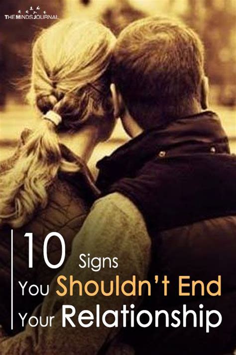 10 Signs You Shouldn T End Your Relationship Relationship Blogs Relationship Relationship