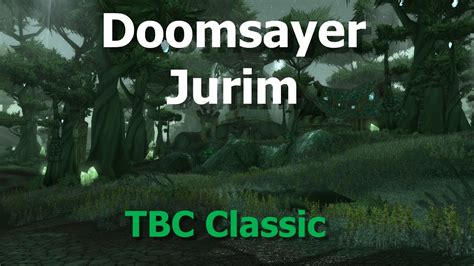 Doomsayer Jurim Rare Enemy In Terrokar Forest WoW TBC Classic YouTube