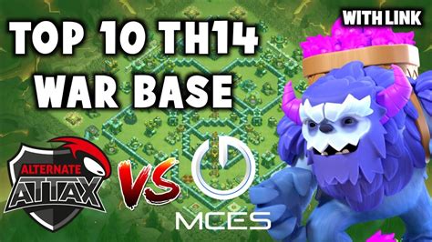 Top 10 Th14 War Base With Link ATN ATTAX Vs MCES Bases Queen