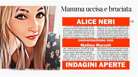 OMICIDIO ALICE NERI YouTube