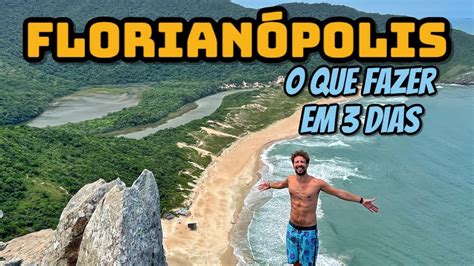 FLORIANÓPOLIS SC O QUE FAZER em FLORIPA em 3 DIAS SUL CENTRO e