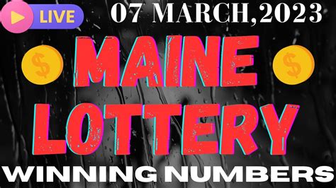 Maine Evening Lottery Results 07 Mar 2023 Pick 3 Evening Pick 4