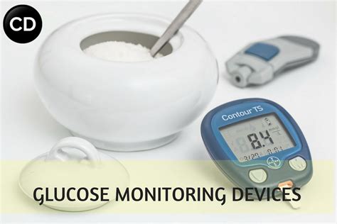 GLUCOSE MONITORING DEVICES - Craft Driven Research